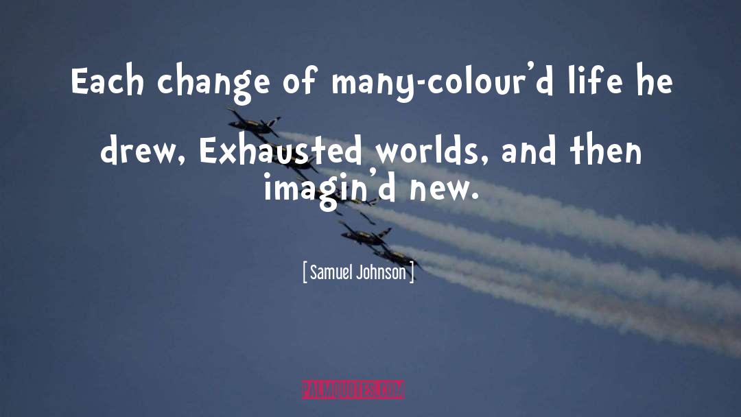 Exhausted quotes by Samuel Johnson