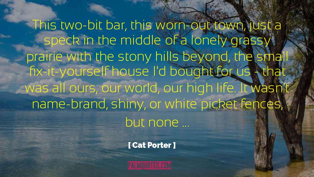 Exhausted Worn Out quotes by Cat Porter