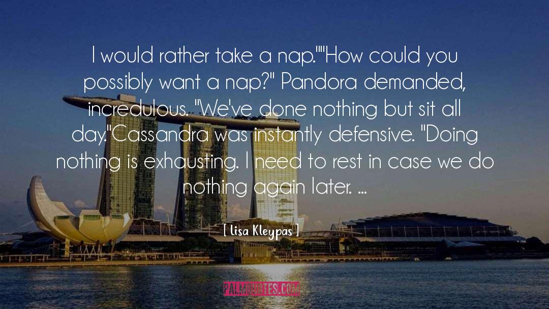Exhausting quotes by Lisa Kleypas