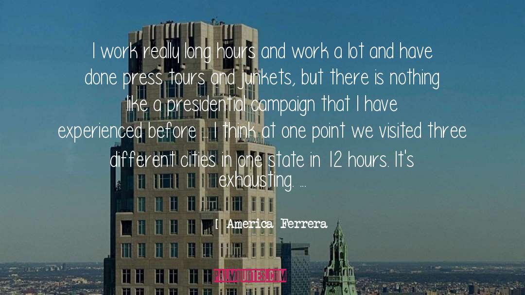 Exhausting quotes by America Ferrera