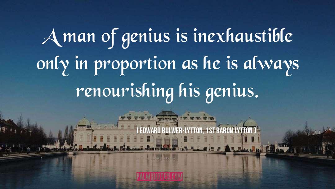 Exhaustion quotes by Edward Bulwer-Lytton, 1st Baron Lytton