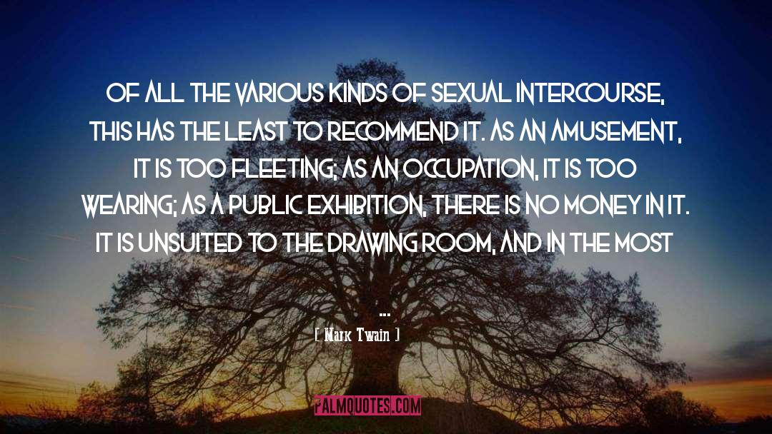 Exhibition quotes by Mark Twain