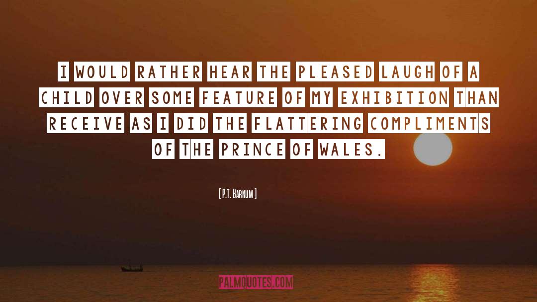 Exhibition quotes by P.T. Barnum