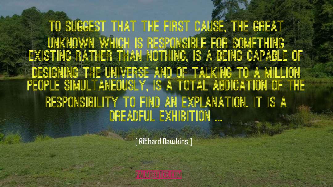 Exhibition quotes by Richard Dawkins