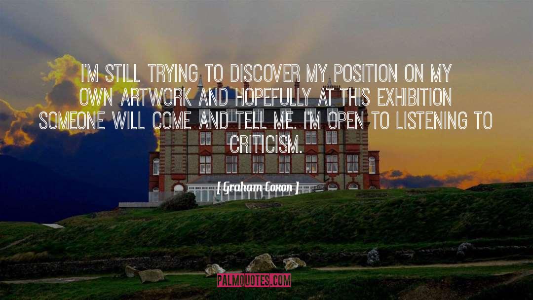 Exhibition quotes by Graham Coxon