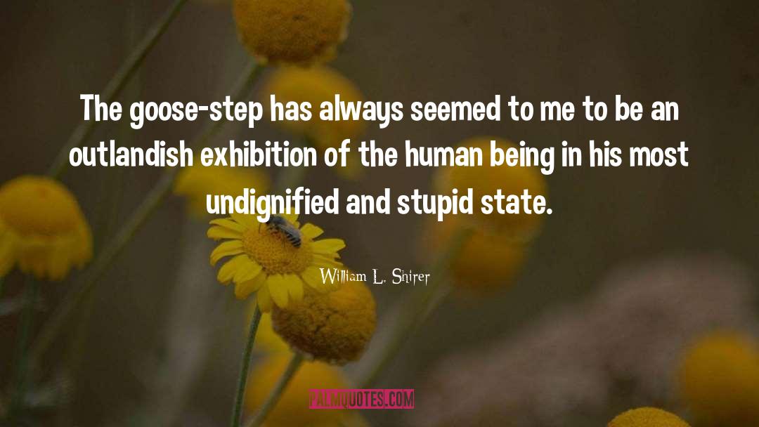 Exhibition quotes by William L. Shirer