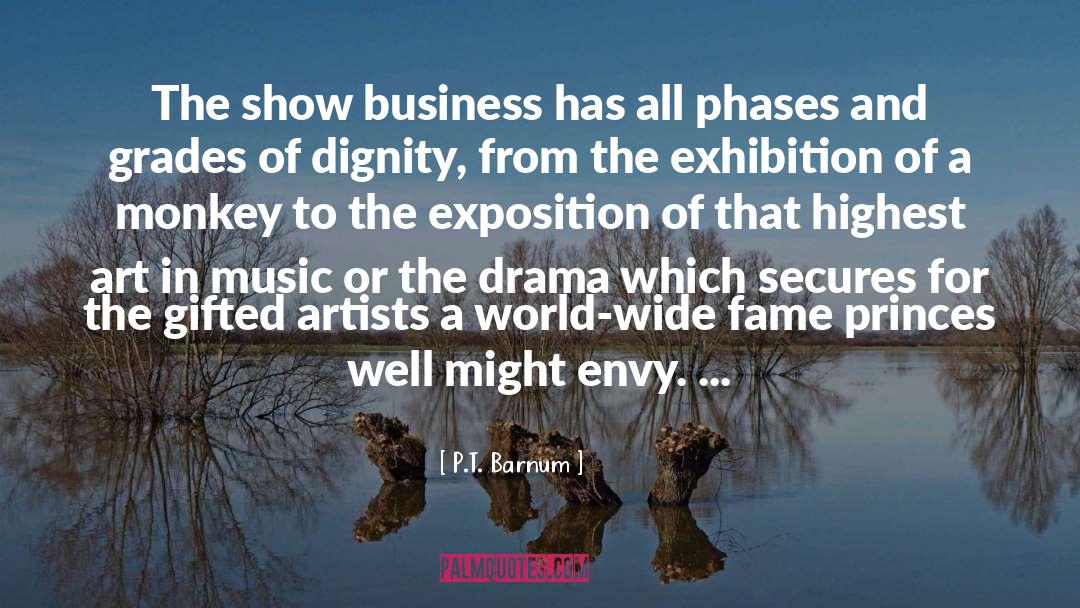 Exhibition quotes by P.T. Barnum