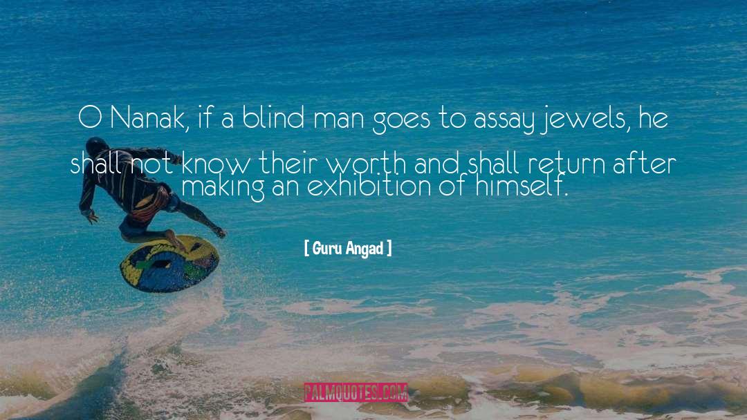 Exhibition quotes by Guru Angad