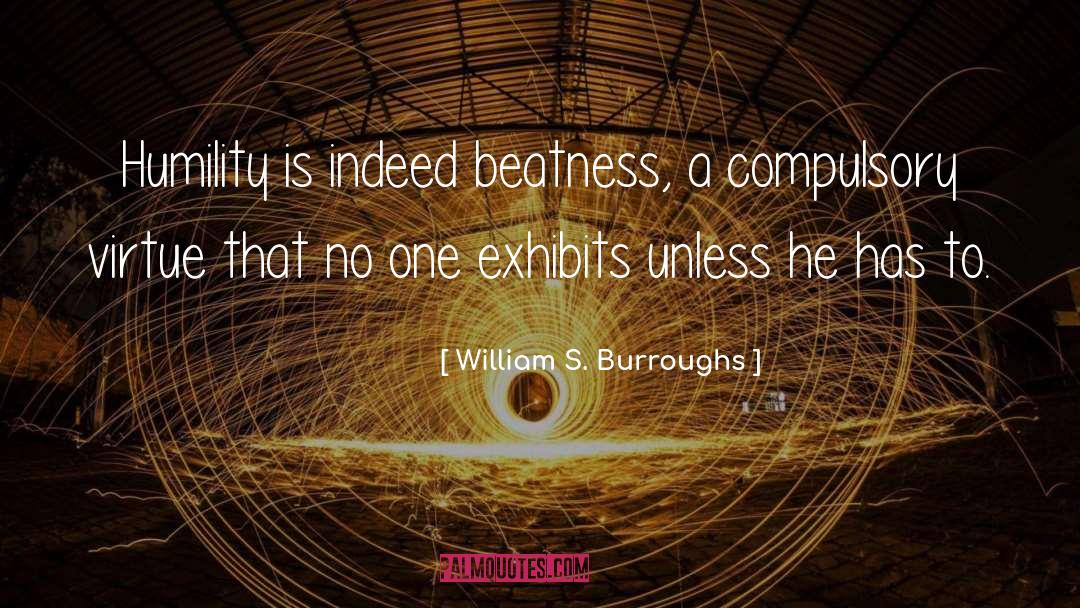 Exhibits quotes by William S. Burroughs