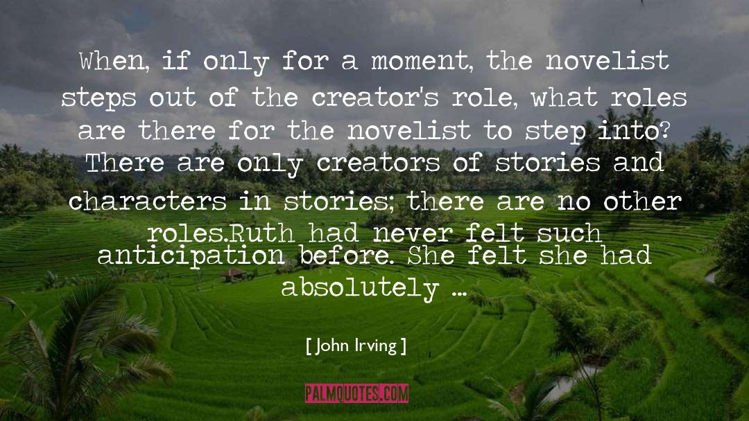 Exhilarated quotes by John Irving