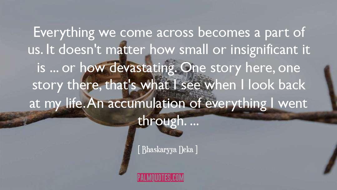 Exhilarating Life quotes by Bhaskaryya Deka
