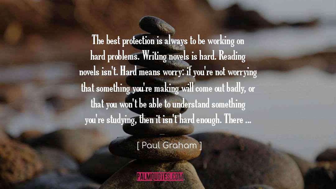 Exhilarating quotes by Paul Graham