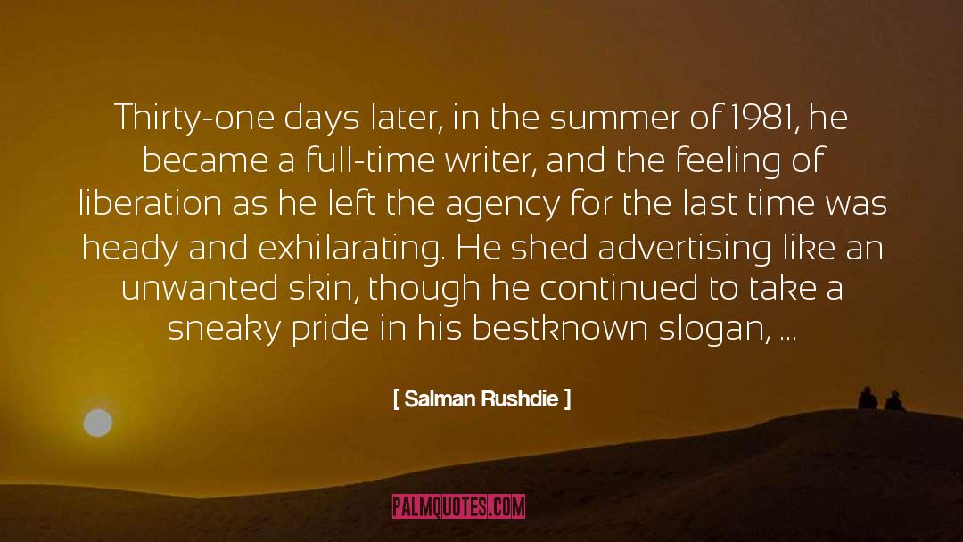 Exhilarating quotes by Salman Rushdie