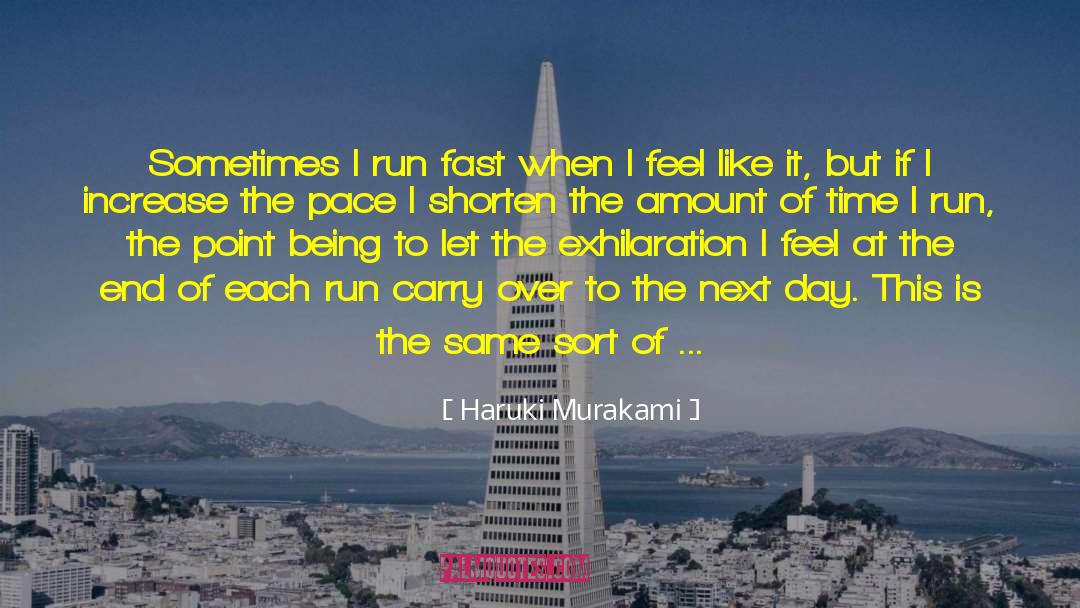 Exhilaration quotes by Haruki Murakami