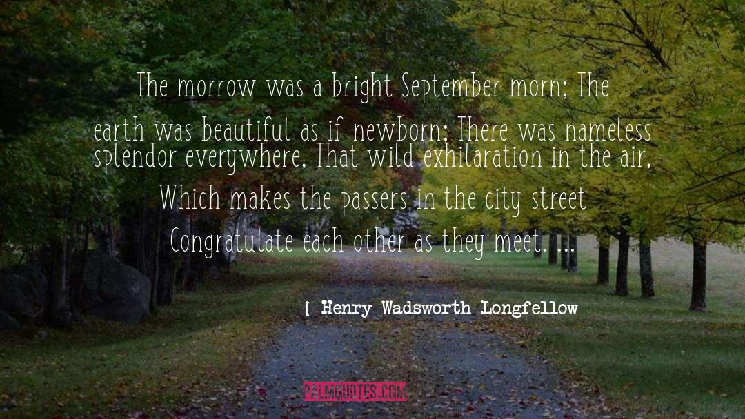 Exhilaration quotes by Henry Wadsworth Longfellow