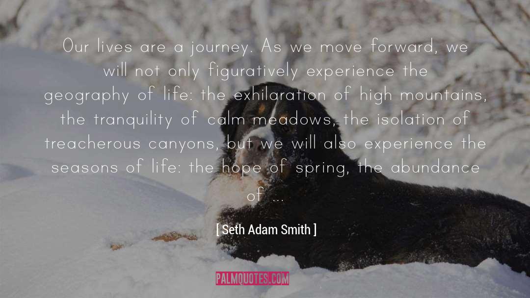 Exhilaration quotes by Seth Adam Smith