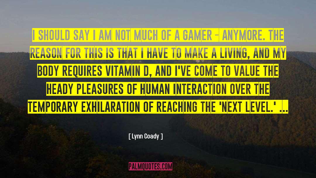 Exhilaration quotes by Lynn Coady