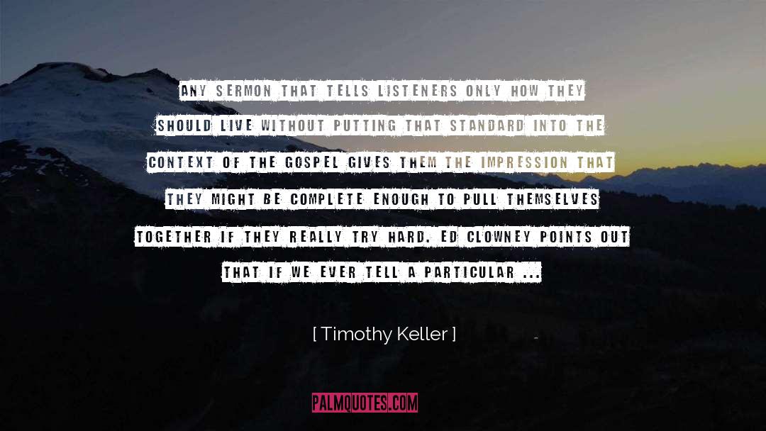 Exhortation quotes by Timothy Keller