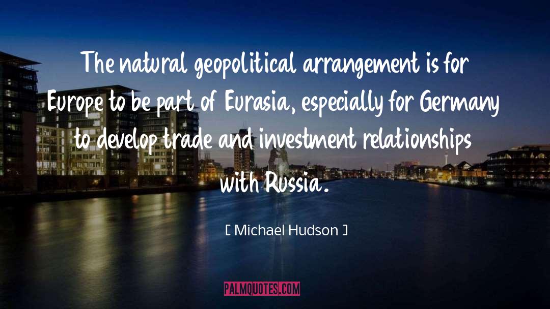 Exible Arrangement quotes by Michael Hudson