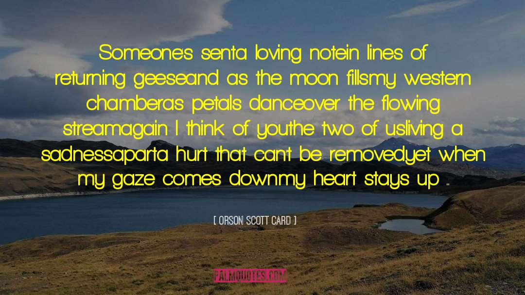 Exile Love Heart Returning quotes by Orson Scott Card