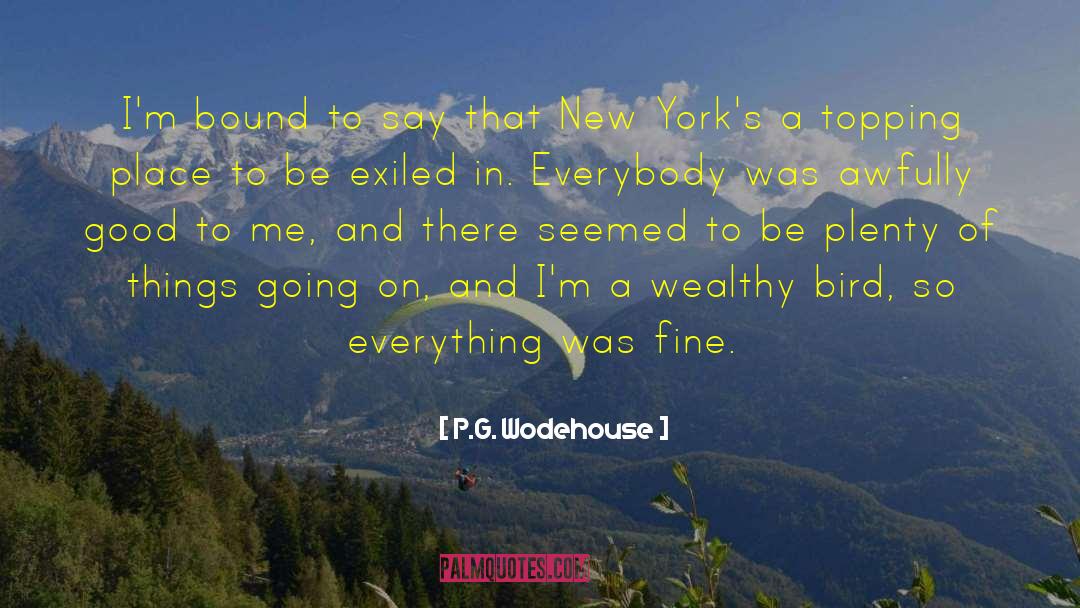 Exiled quotes by P.G. Wodehouse