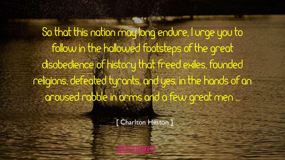 Exiles quotes by Charlton Heston