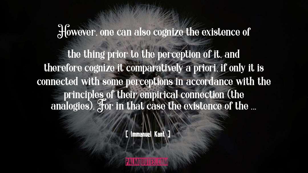 Existence And The Cosmos quotes by Immanuel Kant