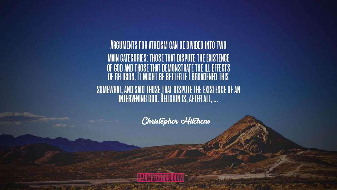 Existence Of God quotes by Christopher Hitchens