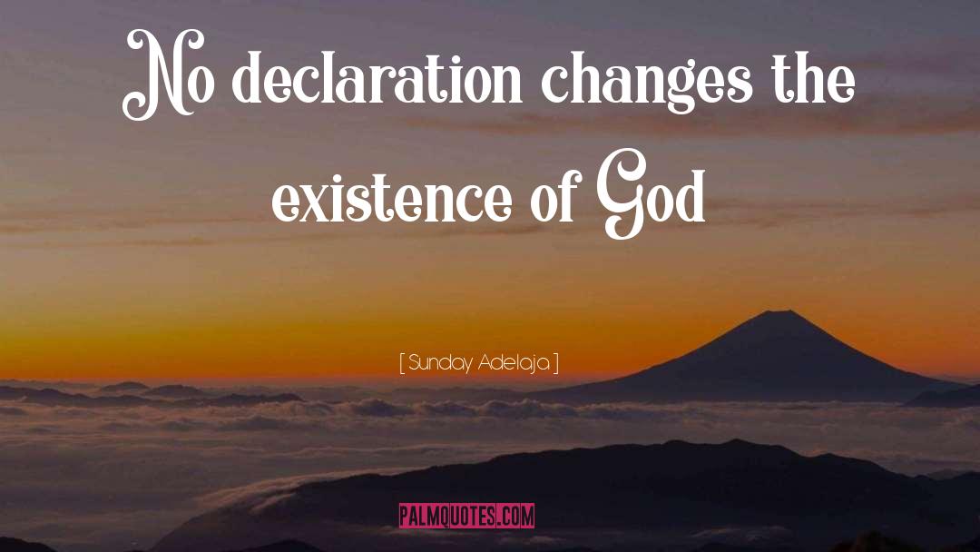 Existence Of God quotes by Sunday Adelaja
