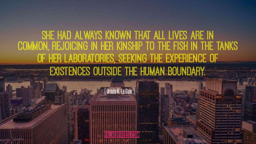 Existences quotes by Ursula K. Le Guin