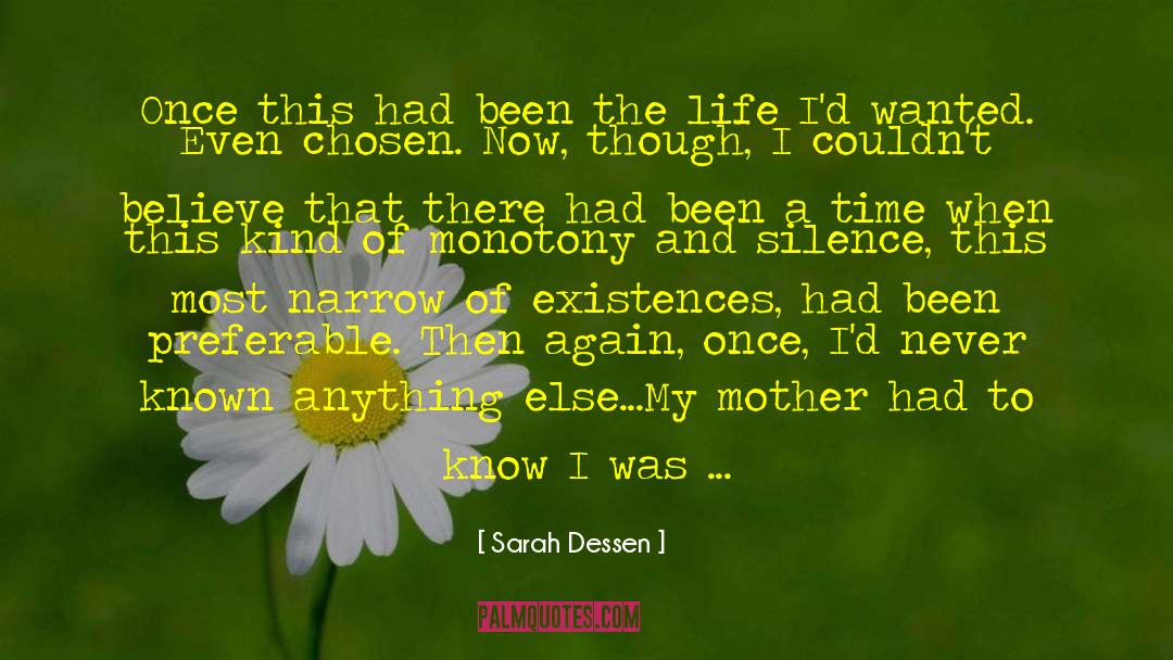 Existences quotes by Sarah Dessen