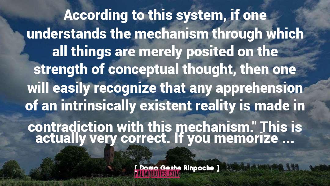 Existent quotes by Domo Geshe Rinpoche