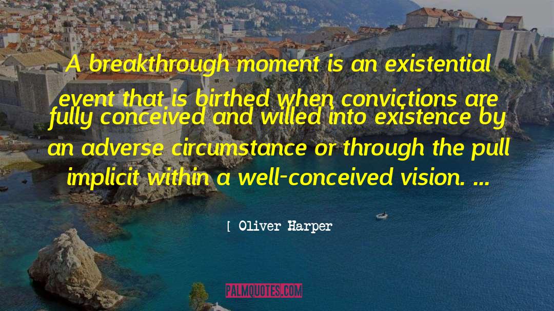 Existential Allienation quotes by Oliver Harper