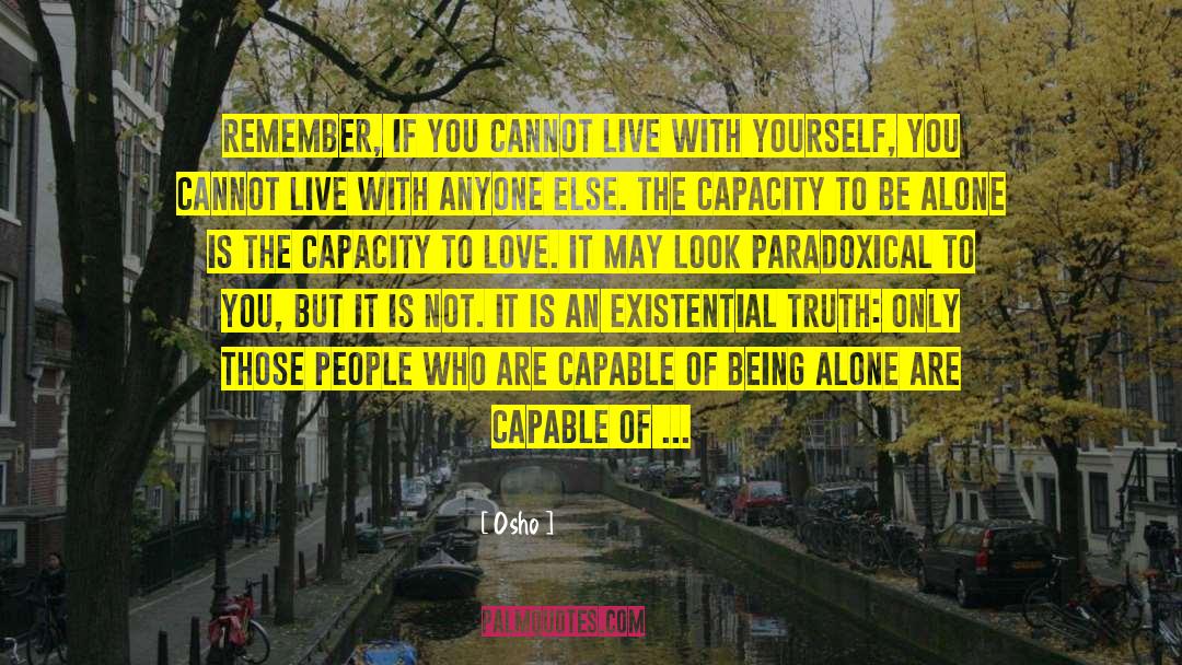 Existential Dread quotes by Osho