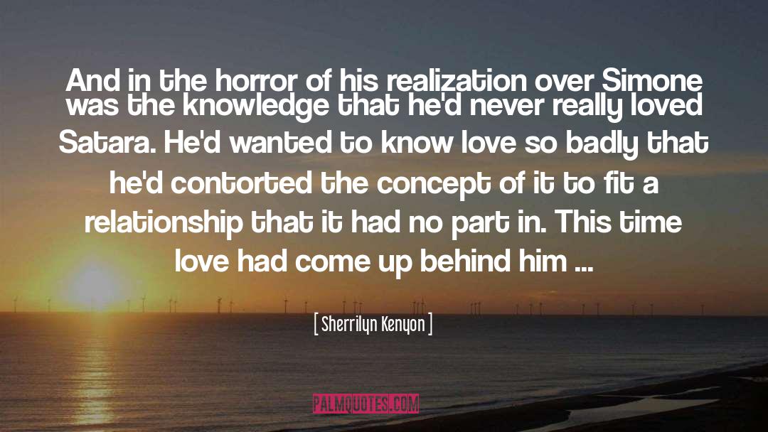 Existential Horror quotes by Sherrilyn Kenyon
