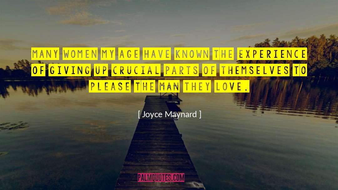 Existential Love quotes by Joyce Maynard