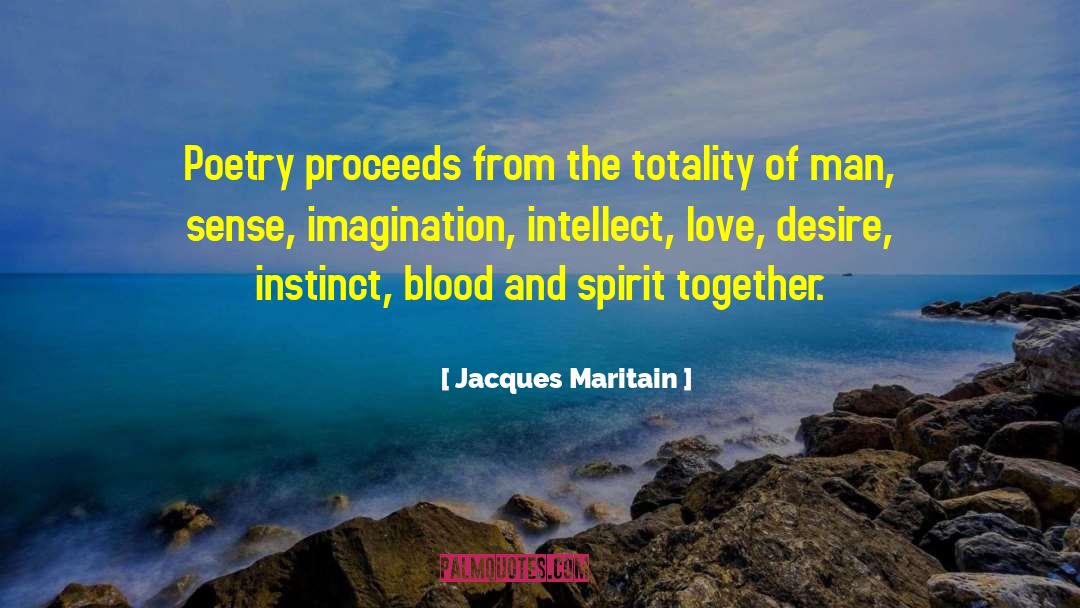 Existential Poetry quotes by Jacques Maritain