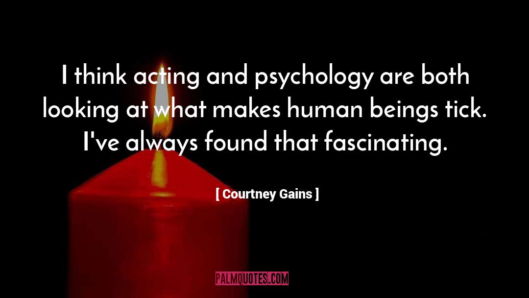 Existential Psychology quotes by Courtney Gains