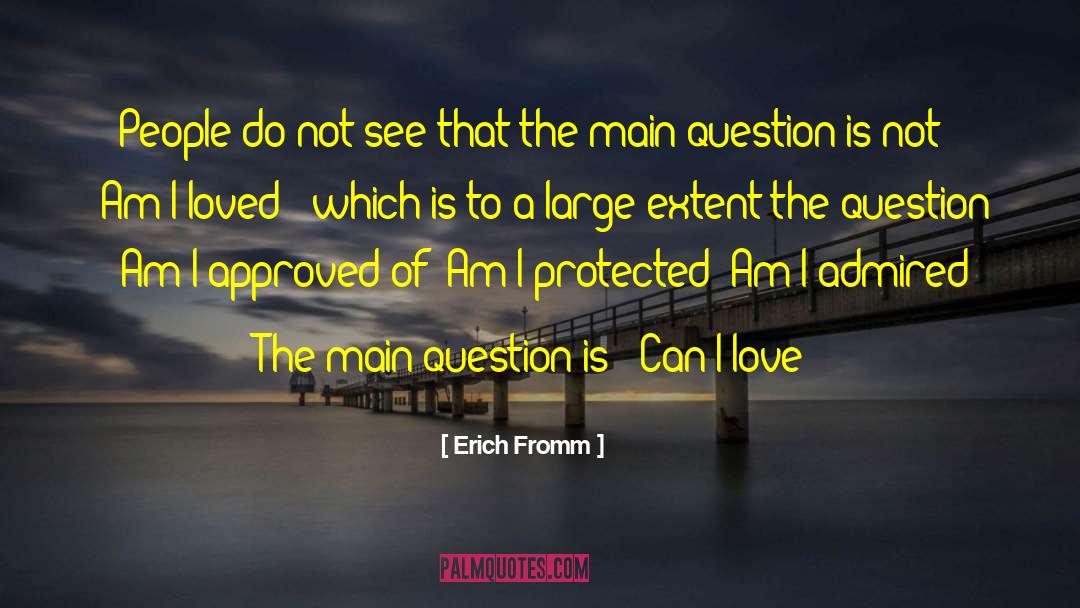 Existential Psychology quotes by Erich Fromm