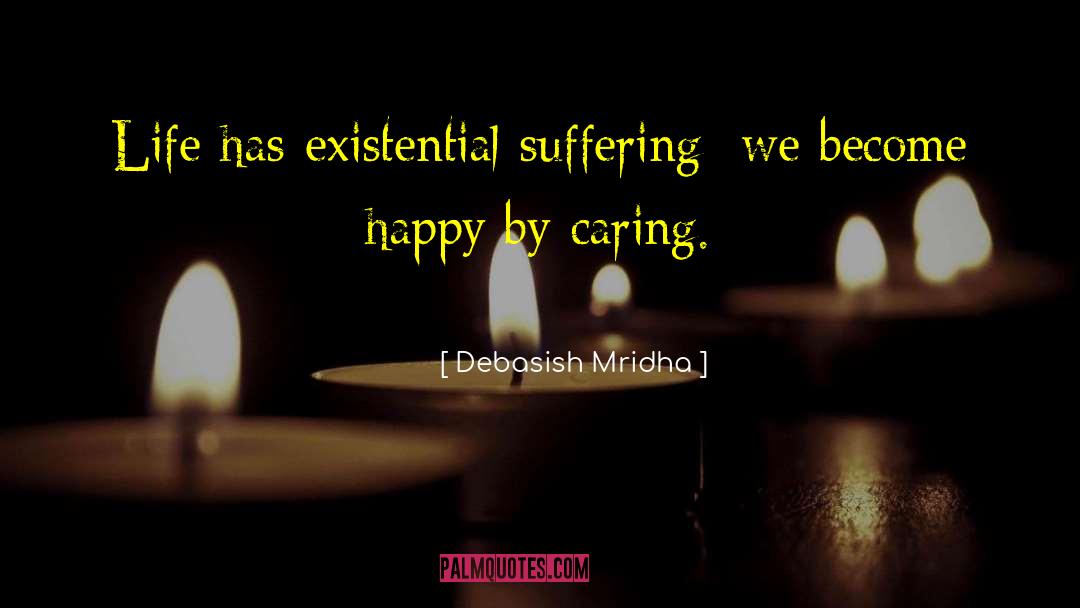 Existential quotes by Debasish Mridha