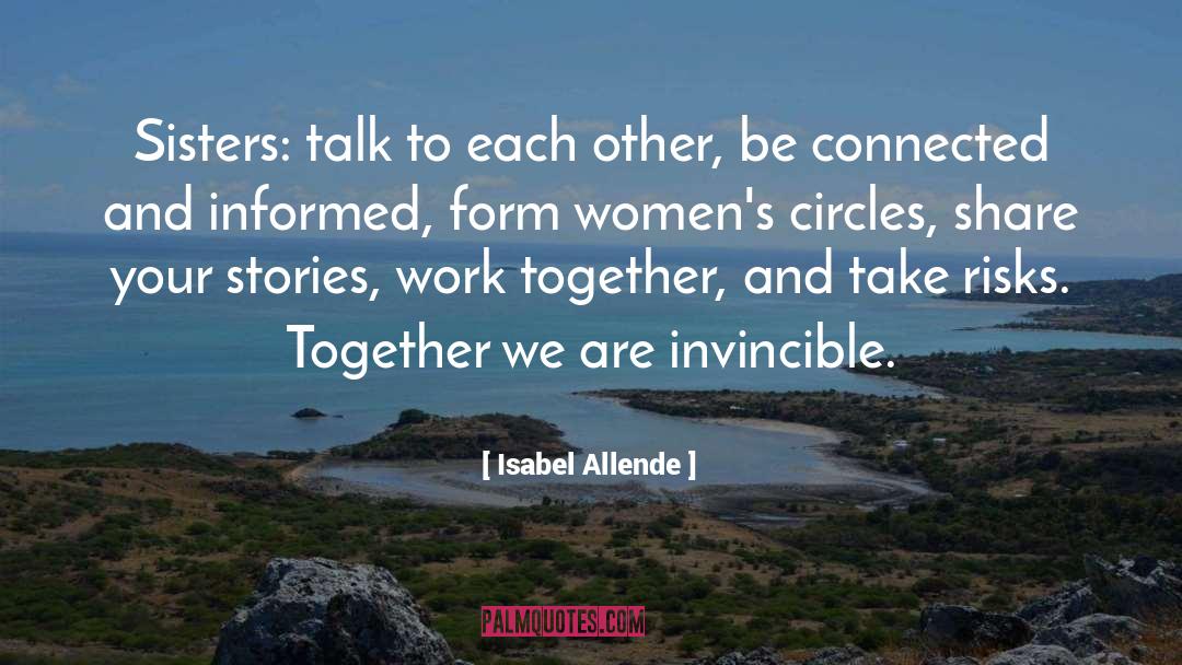 Existential Risk quotes by Isabel Allende