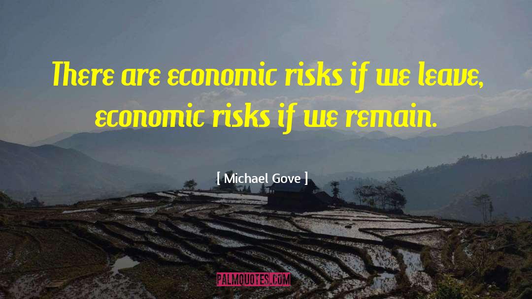 Existential Risks quotes by Michael Gove