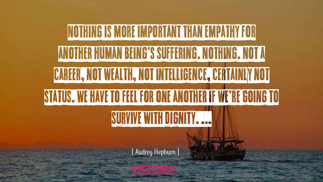 Existential Suffering quotes by Audrey Hepburn