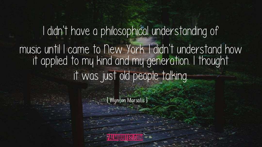 Existential Thought quotes by Wynton Marsalis