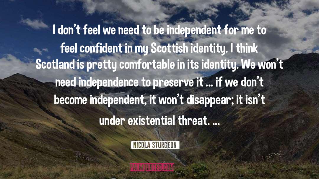 Existential Thought quotes by Nicola Sturgeon