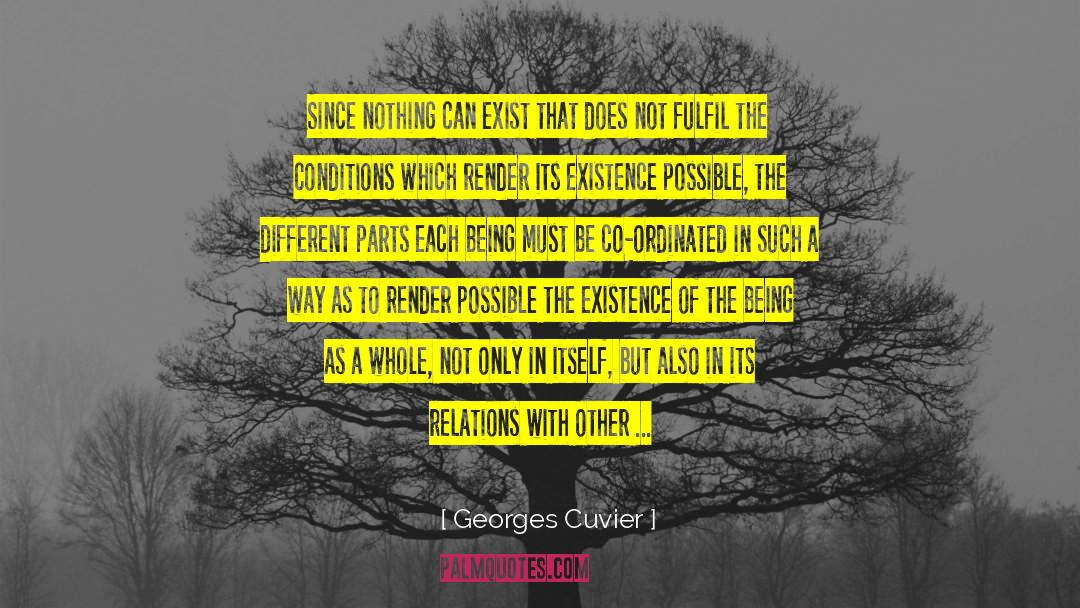Existentialism Existence quotes by Georges Cuvier