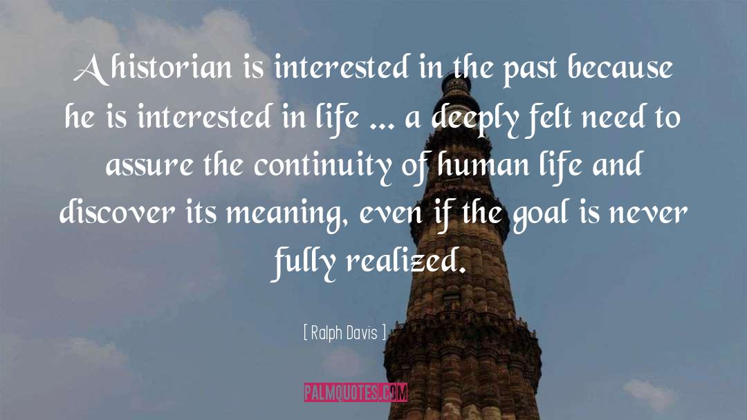 Existentialism Meaning In Life quotes by Ralph Davis