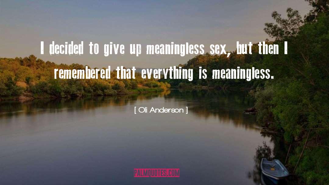 Existentialism quotes by Oli Anderson