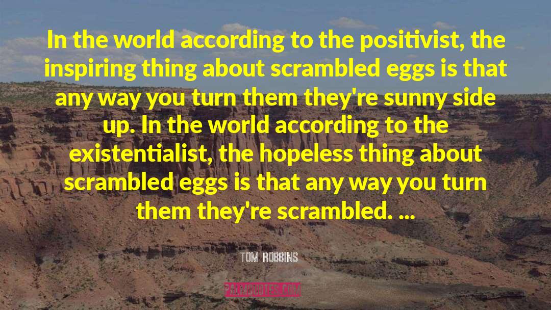 Existentialist quotes by Tom Robbins