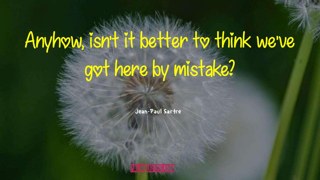 Exit Planning quotes by Jean-Paul Sartre